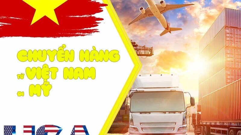 VẬN CHUYỂN HÀNG SANG MỸ GIÁ RẺ