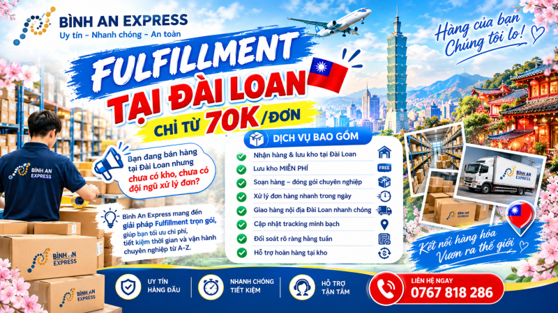 FULFILLMENT TẠI ĐÀI LOAN – SCOD ĐÀI VỚI CHI PHÍ CHỈ 70.000Đ/ ĐƠN – TIẾT KIỆM TỐI ĐA CHO SHOP VÀ DOANH NGHIỆP